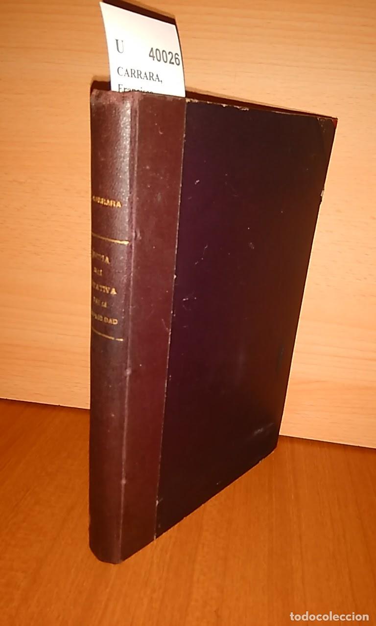 Libri di seconda mano: CARRARA, Francisco - TEORIA DE LA TENTATIVA Y DE LA COMPLICIDAD O DEL GRADO EN LA FUERZA FISICA DEL