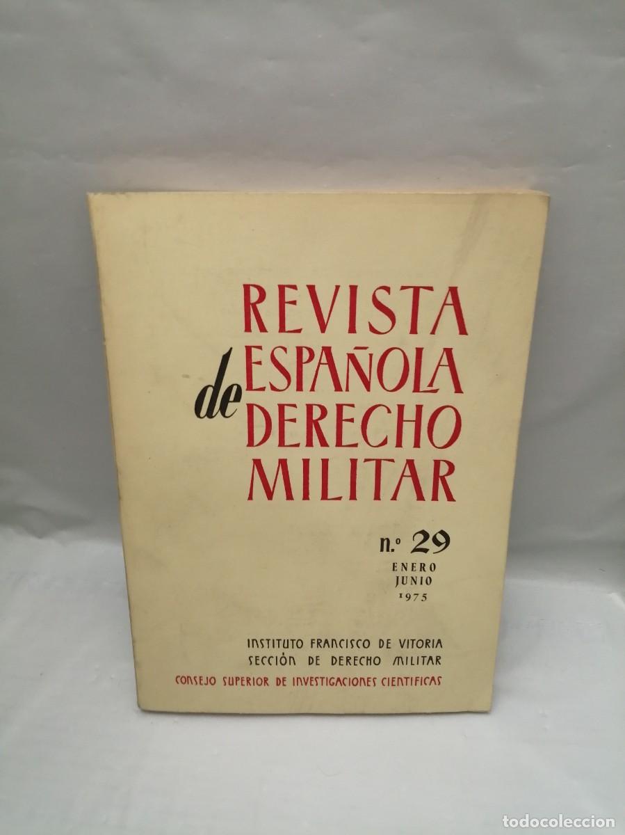 Gebrauchte B&uuml;cher: REVISTA ESPA&Ntilde;OLA DE DERECHO MILITAR, No. 29: Enero-Junio 1975