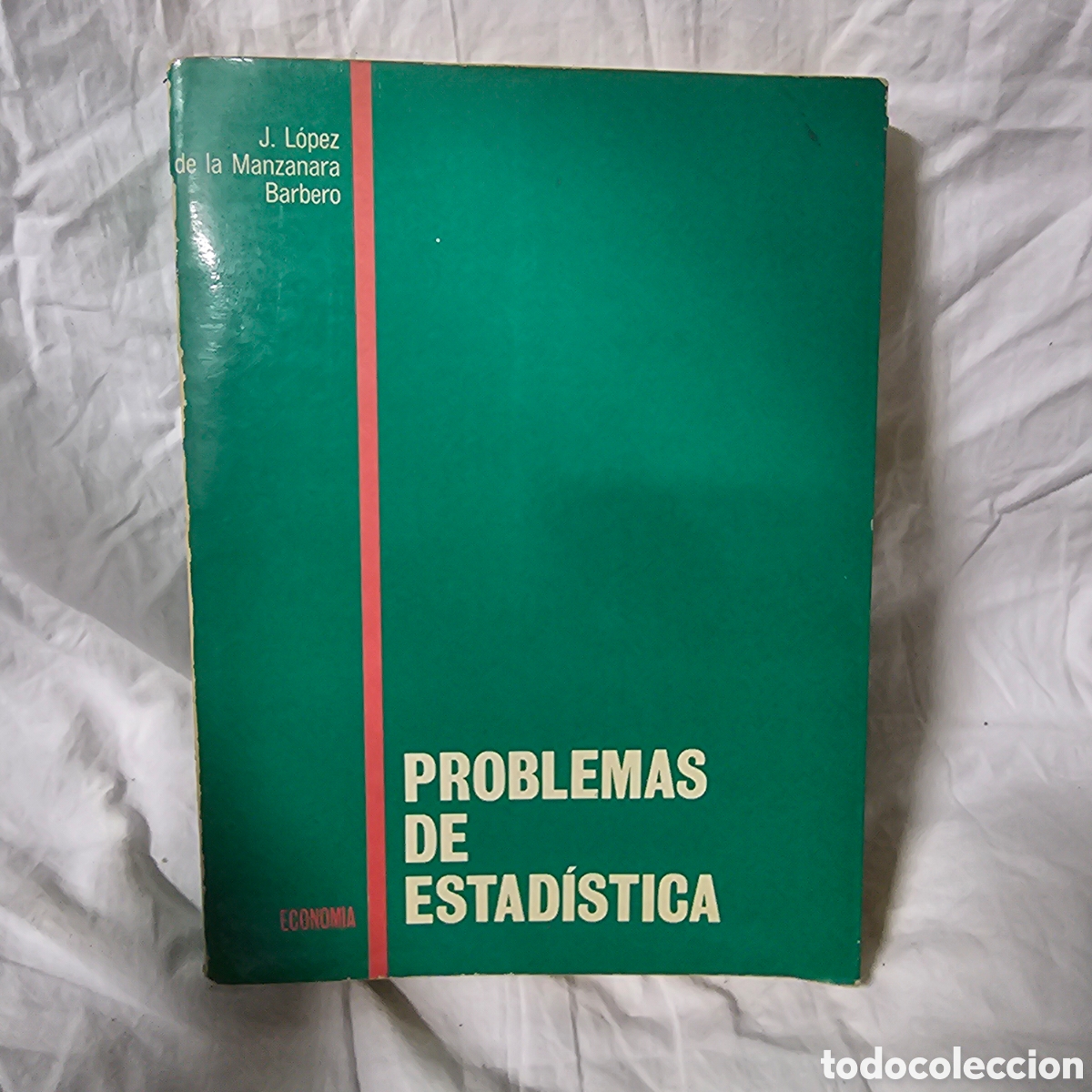 Gebrauchte B&uuml;cher: PROBLEMAS DE ESTAD&Iacute;STICA ECONOMIA J.LOPEZ DE LA MANZANARA