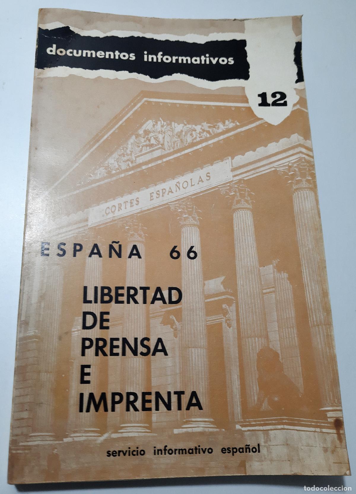Gebrauchte B&uuml;cher: Espana 66: libertad de prensa e imprenta