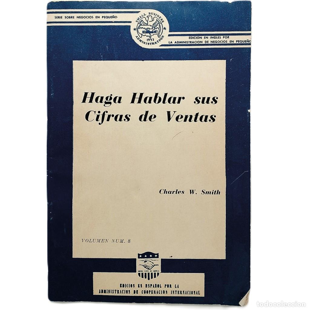 Gebrauchte B&uuml;cher: HAGA HABLAR SUS CIFRAS DE VENTAS. Smith, Charles W.