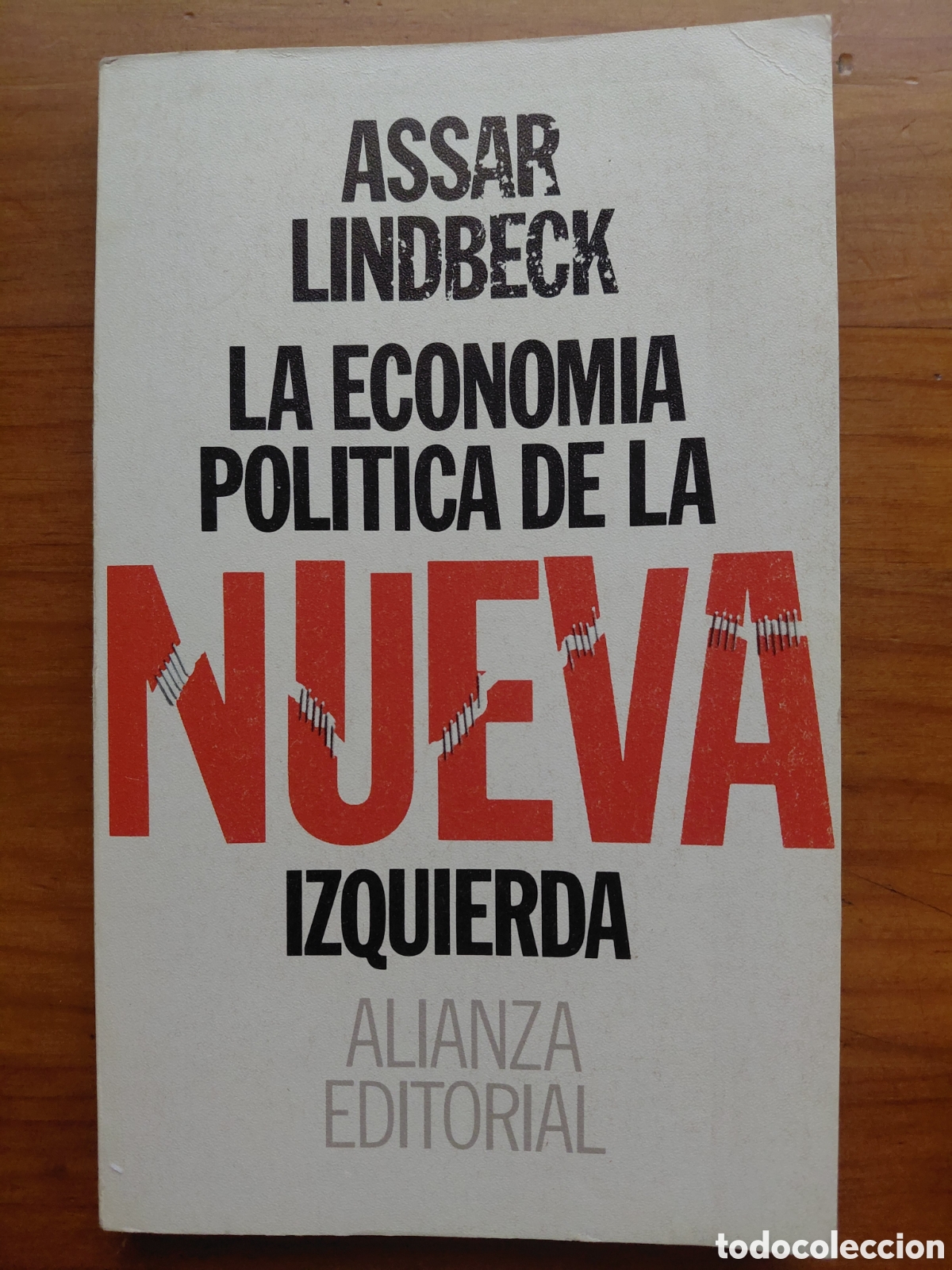 Gebrauchte B&uuml;cher: La econom&iacute;a pol&iacute;tica de la nueva izquierda, Assar Lindbeck