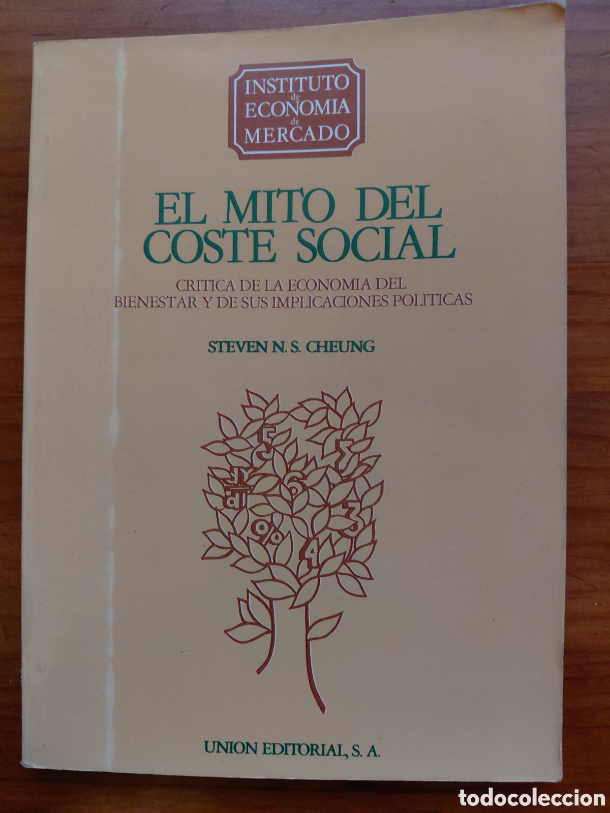 Gebrauchte B&uuml;cher: El mito del coste social, Steven N.S. Cheung
