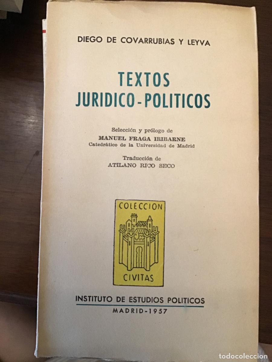 Gebrauchte B&uuml;cher: Diego de Covarrubias y Leyva, Textos jur&iacute;dicos-pol&iacute;ticos, Instituto de Estudios Pol&iacute;ticos, 1957