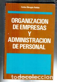 Gebrauchte B&uuml;cher: Organizaci&oacute;n de empresas y administraci&oacute;n de personal, Carlos Obreg&oacute;n Rold&aacute;n