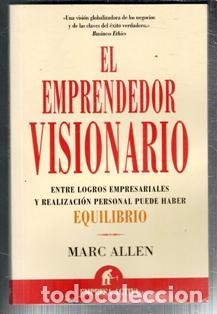 Gebrauchte B&uuml;cher: El emprendedor visionario, Marc Allen