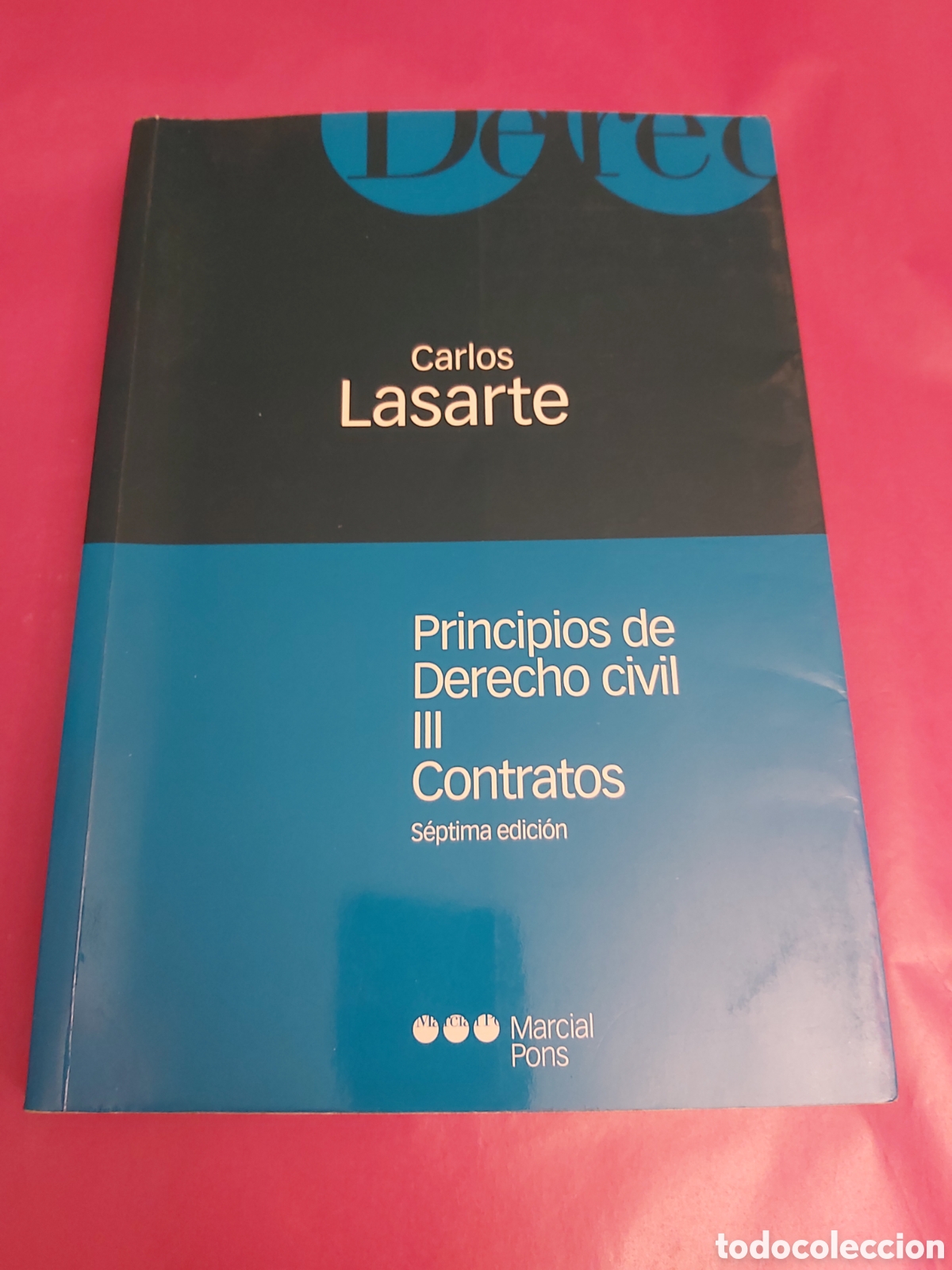 Gebrauchte B&uuml;cher: PRINCIPIOS DE DERECHO CIVIL III CONTRATOS CARLOS LASARTE MARCIAL PONS 2003