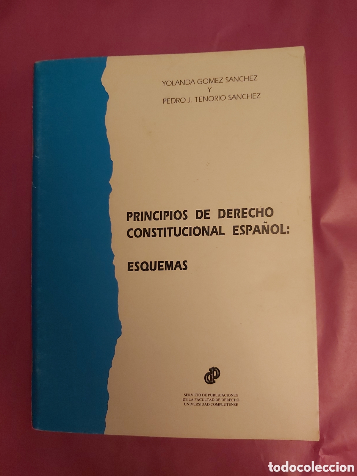 Gebrauchte B&uuml;cher: PRINCIPIOS DE DERECHO CONSTITUCIONAL ESPA&Ntilde;OL ESQUEMAS VVAA 1992