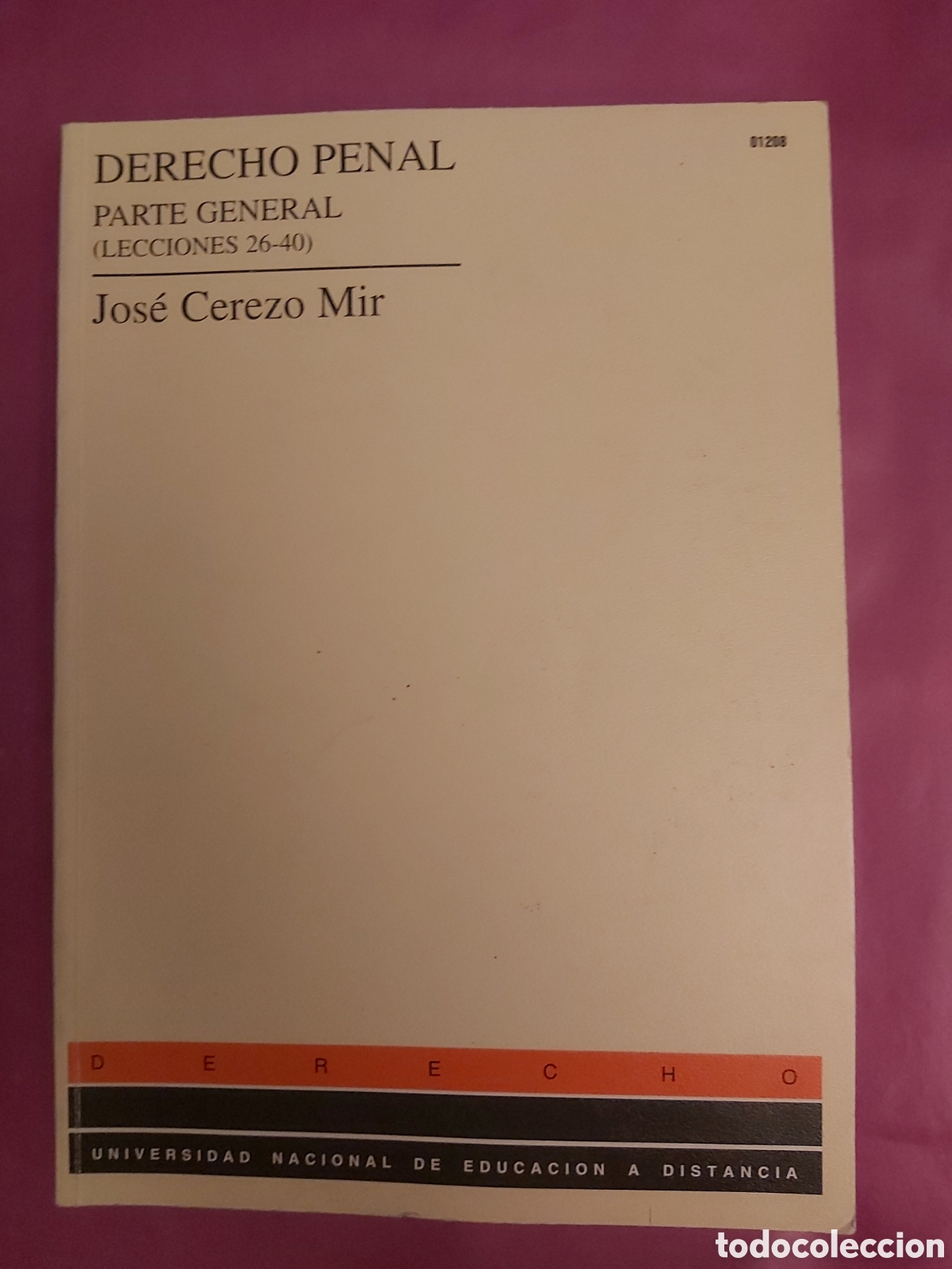 Gebrauchte B&uuml;cher: DERECHO PENAL PARTE GENERAL LECCIONES 26-40 JOS&Eacute; CEREZO UNED 1997