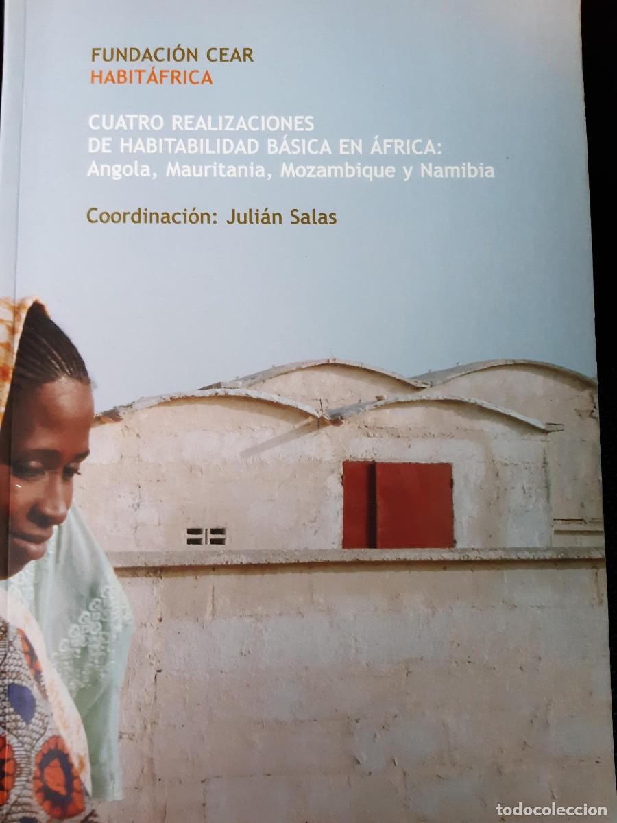 Second hand books: FUNDACION CEAR HABITAFRICA CUATRO REALIZACIONES DE HABITABILIDAD BASICA EN AFRICA ANGOLA MAURITANIA