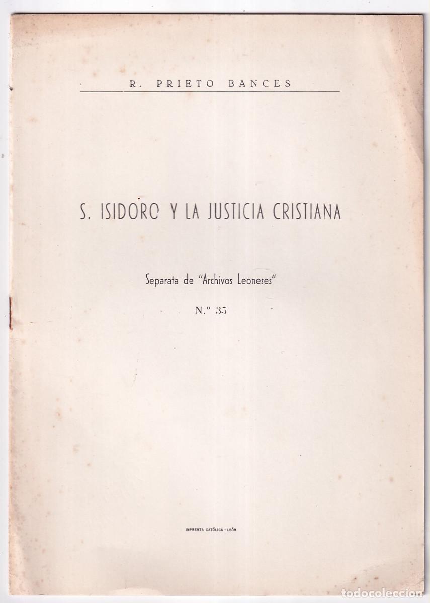 Second hand books: PRIETO BANCES. SAN ISIDORO Y LA JUSTICIA CRISTIANA. LE&Oacute;N.