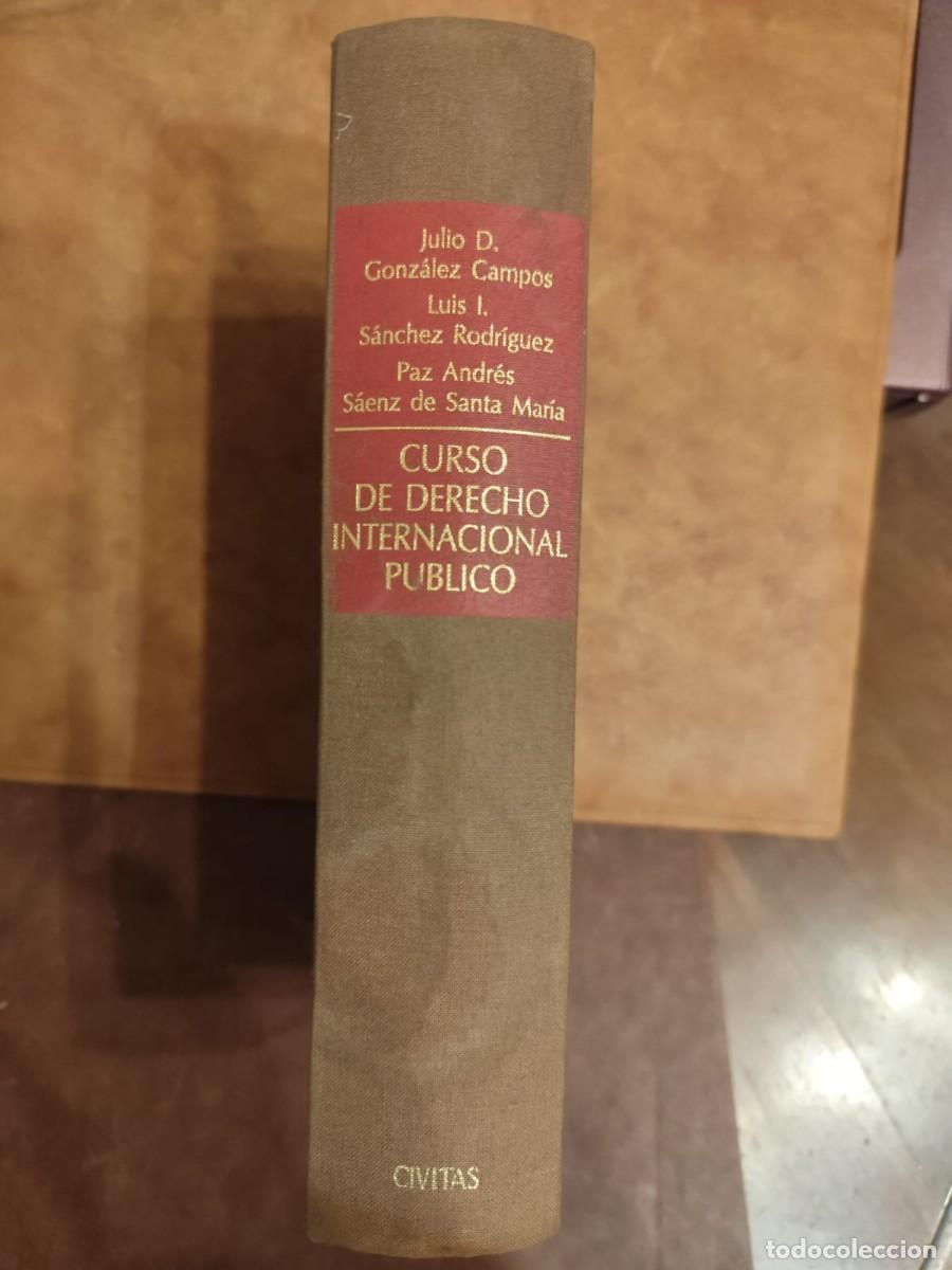 Second hand books: J. D. Gonz&aacute;lez Campos. CURSO DE DERECHO INTERNACIONAL PUBLICO.