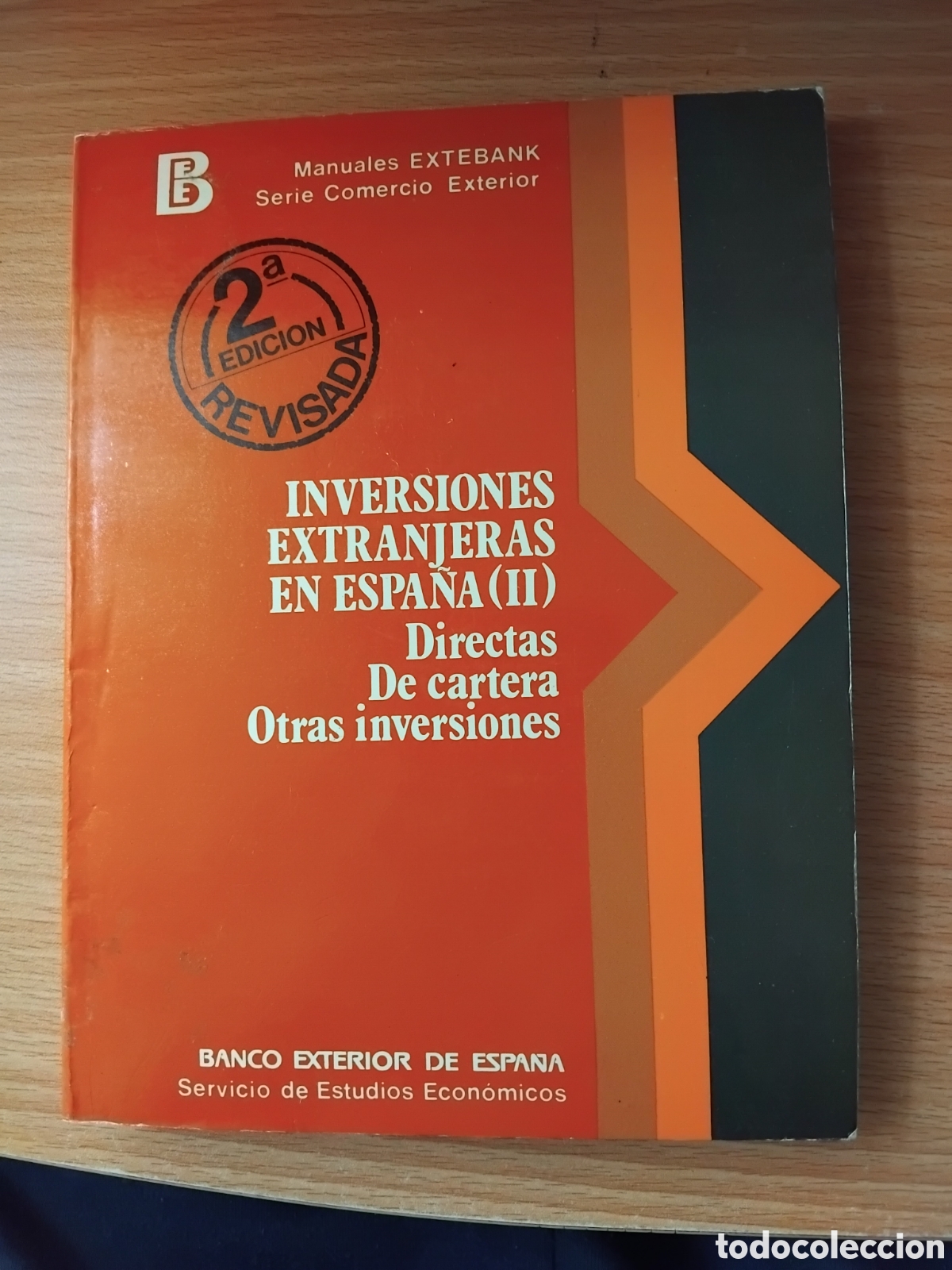 Second hand books: Inversiones Extranjeras en Espa&ntilde;a(II) Directas.De cartera.Otras inversiones;VV.AA.;B.E.E.;1985