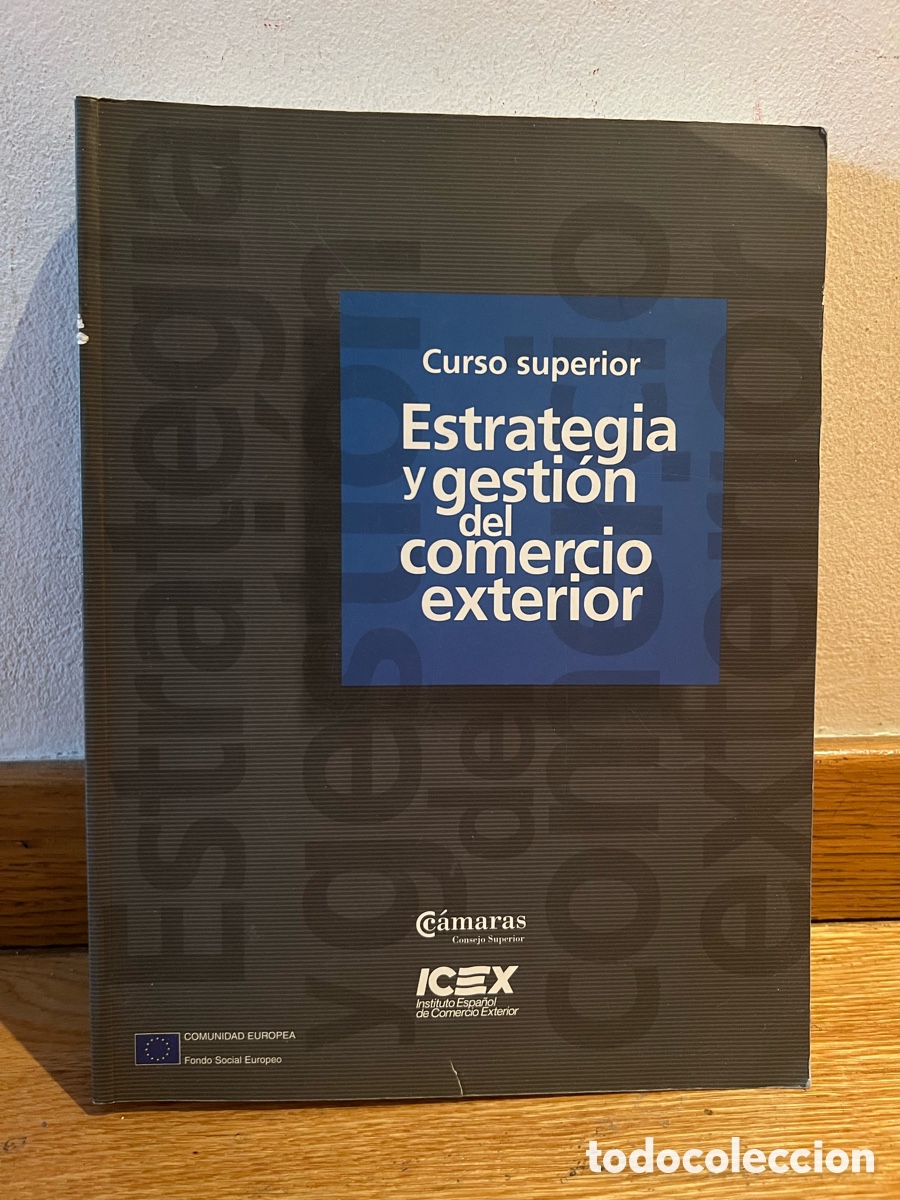 Libri di seconda mano: Curso superior Estrategia y gesti&oacute;n del comercio exterior