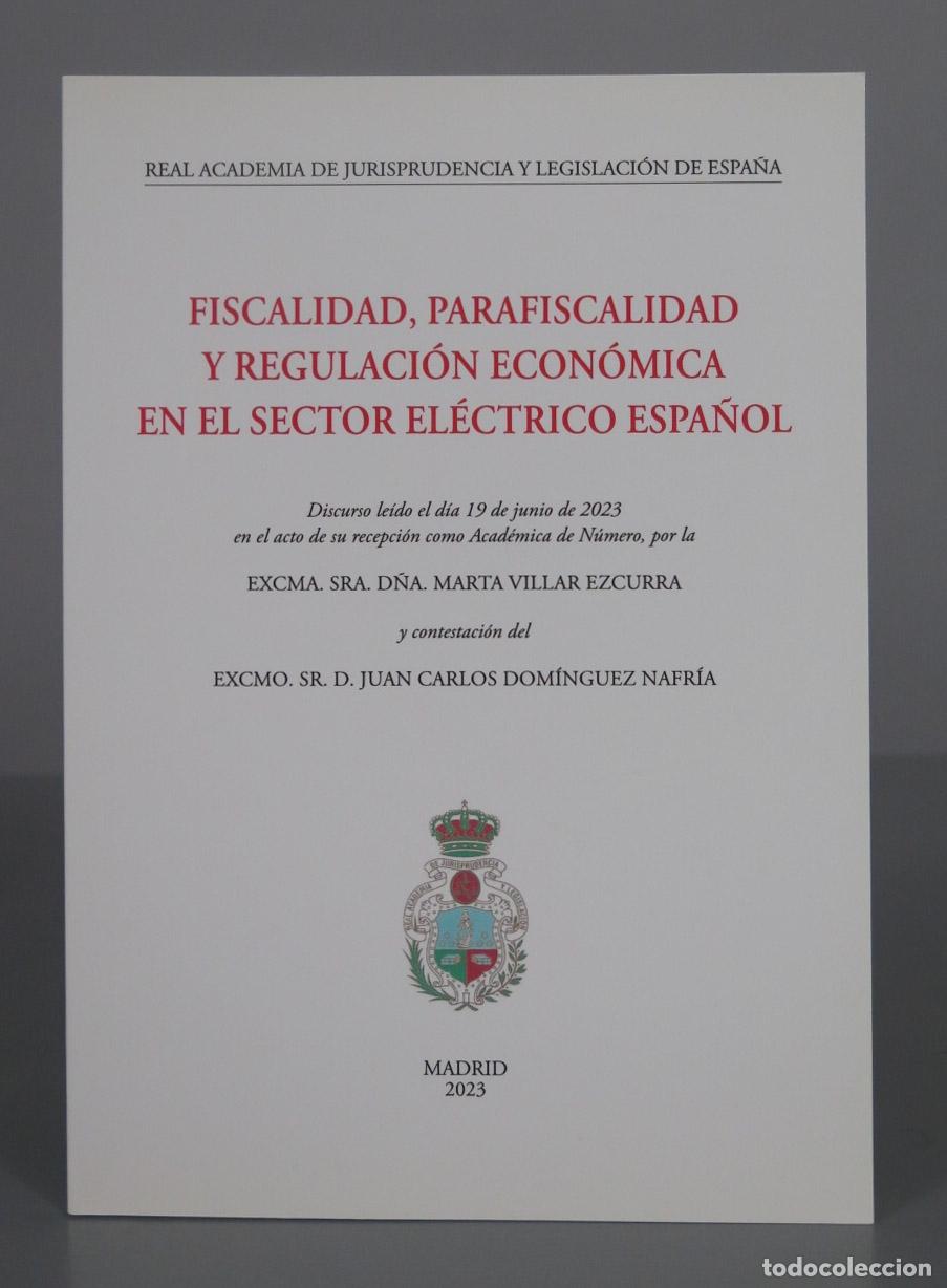 Gebrauchte B&uuml;cher: FISCALIDAD, PARAFISCALIDAD Y REGULACI&Oacute;N ECON&Oacute;MICA EN EL SECTOR EL&Eacute;CTRICO ESPA&Ntilde;OL