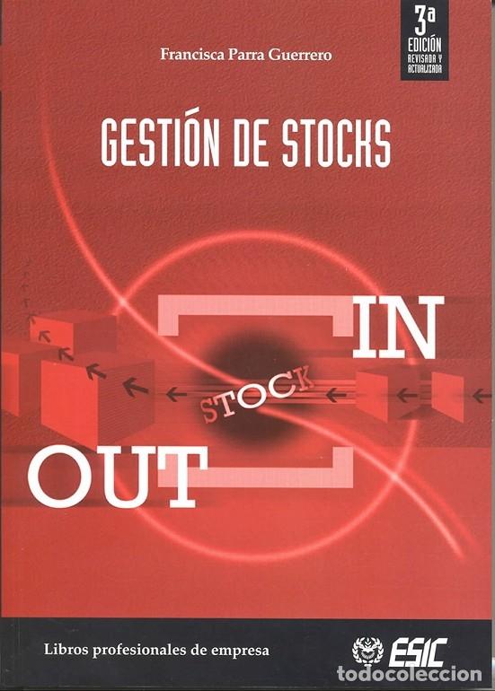 Second hand books: GESTI&Oacute;N DE STOCKS - PARRA GUERRERO, F. - EDITORES VARIOS - 2005, 3&ordf; ed. - LIBROS PROFESIONALES