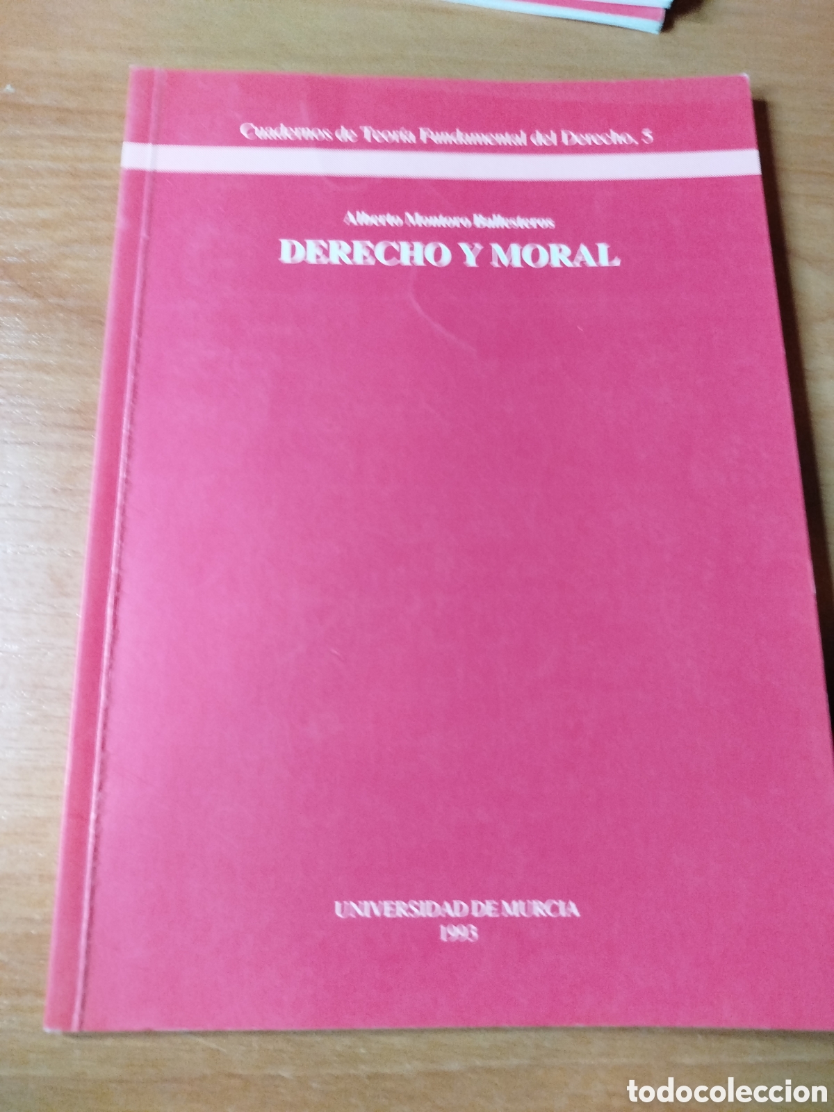 Libros de segunda mano: Derecho y Moral. Alberto Montoro Ballesteros. Murcia