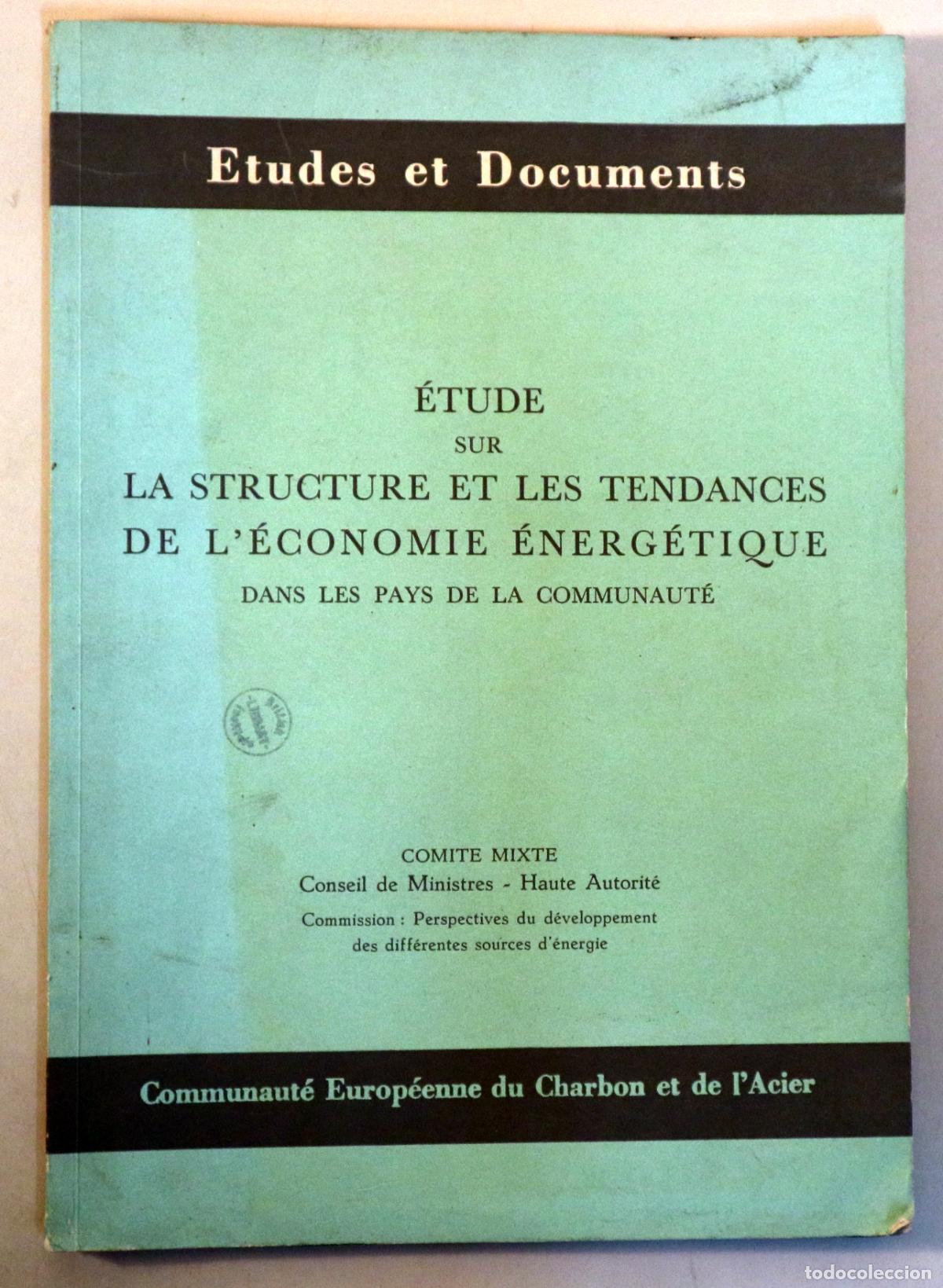 Gebrauchte B&uuml;cher: &Eacute;TUDE SUR LA STRUCTURE ET LES TENDANCES DE L'&Eacute;CONOMIE &Eacute;NERG&Eacute;TIQUE - s/l 1944