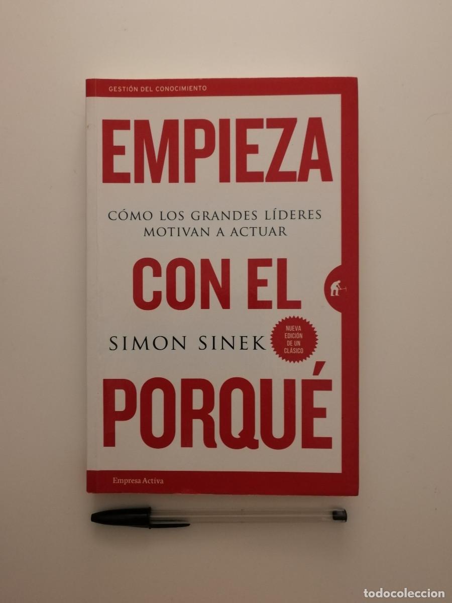Libros de segunda mano: LIBRO - EMPIEZA CON EL PORQUE - SIMON SINEK - Foto 1