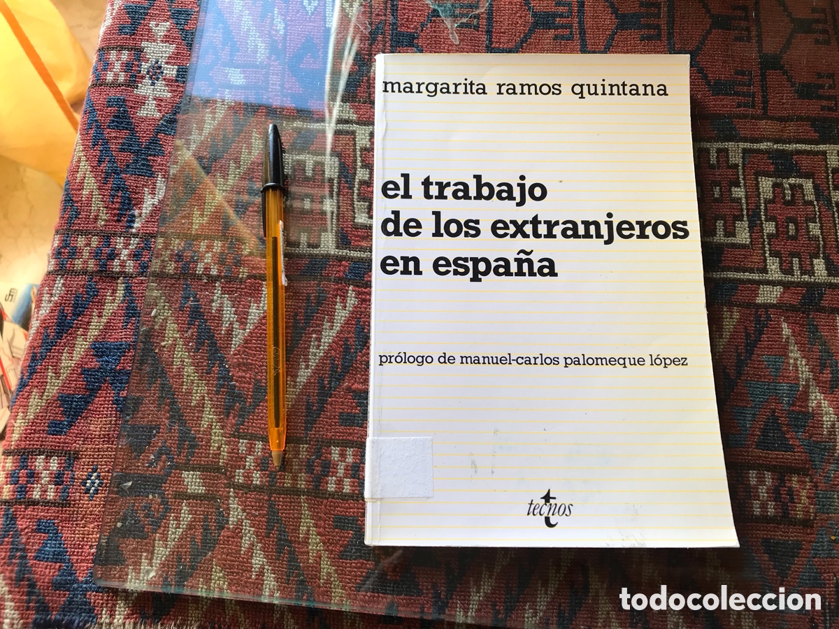 Libri di seconda mano: El trabajo de los extranjeros en Espa&ntilde;a. Margarita Ramos Quintana. Tecnos