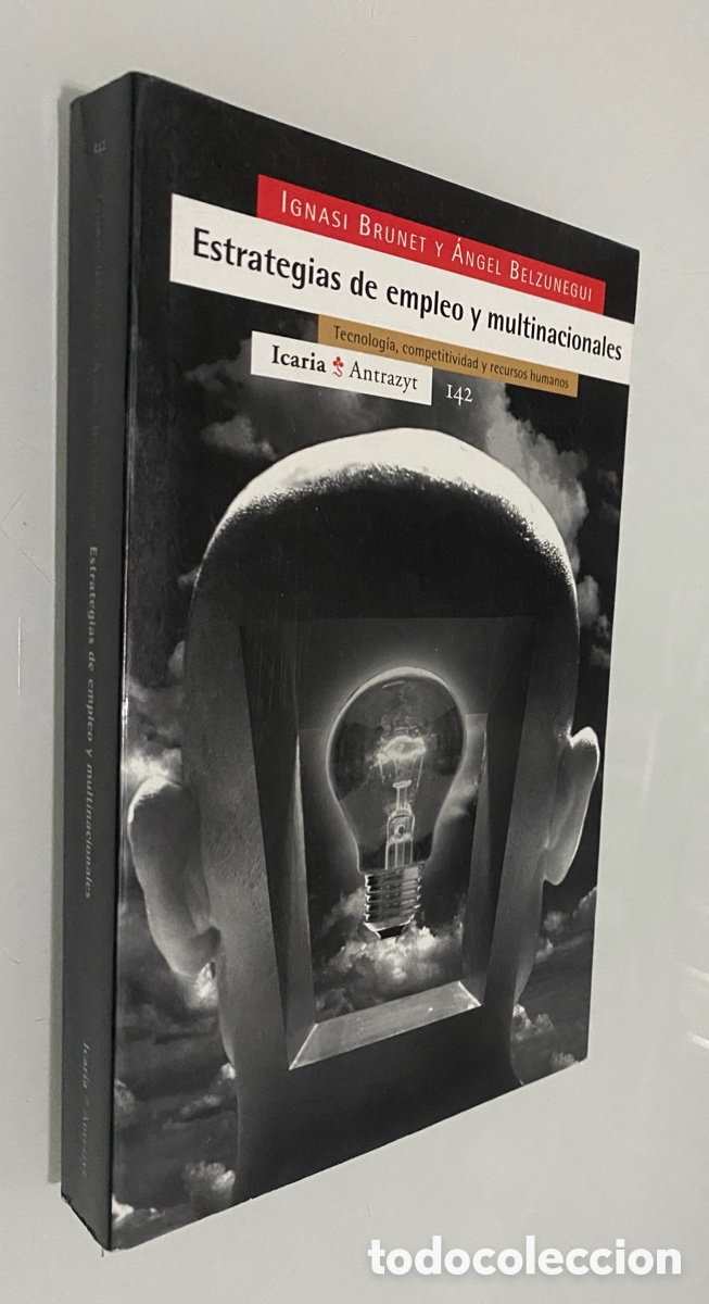 Libri di seconda mano: Estrategias de empleo y multinacionales: Tecnolog&iacute;a, competitividad y recursos humanos - BRUNET, Ign
