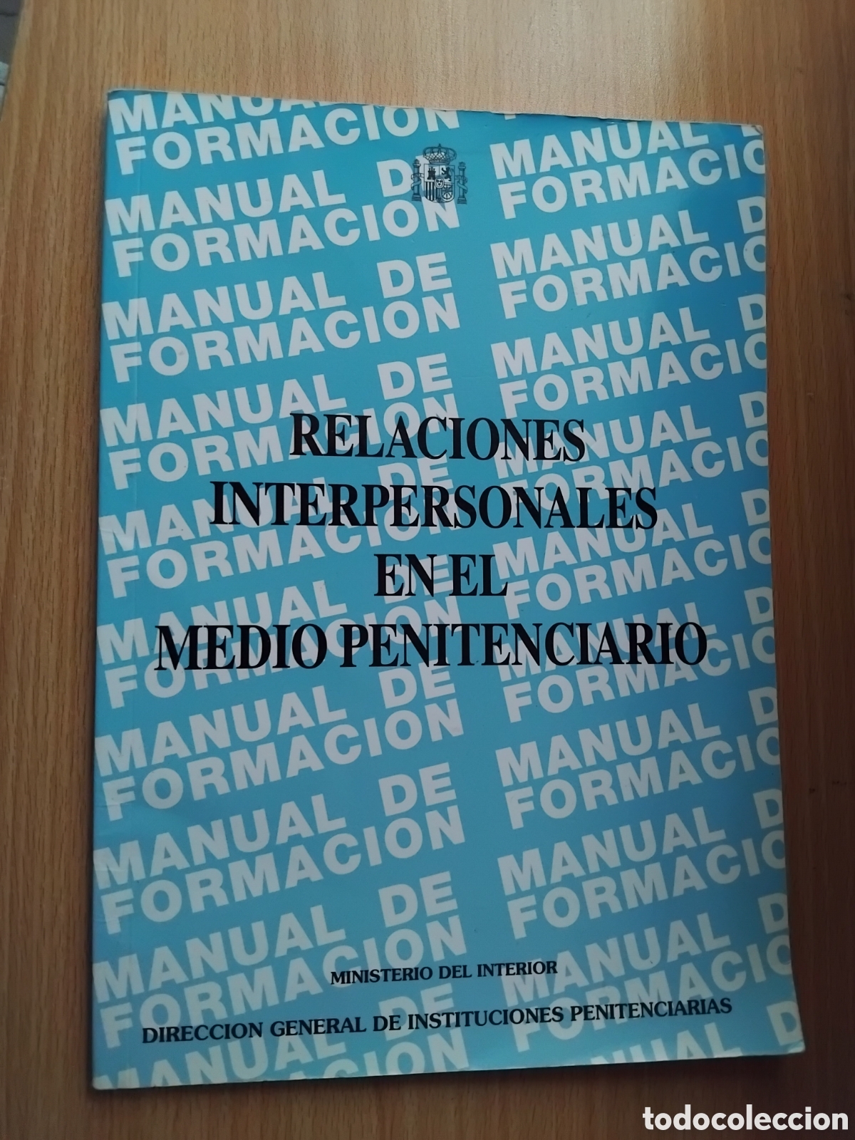 Gebrauchte B&uuml;cher: Relaciones Interpersonales en el medio penitenciario;Varios autores;Ministerio del Interior;1999