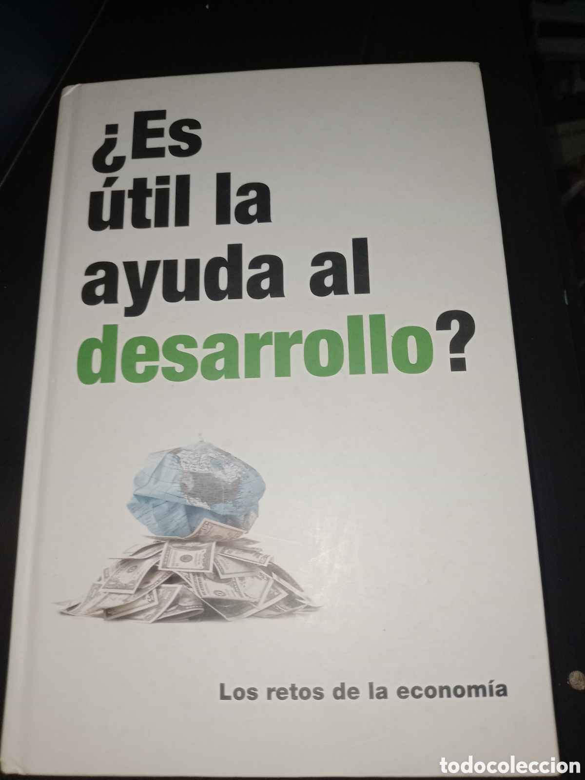 Libros de segunda mano: Toreteblanco es &uacute;til la ayuda al desarrollo? - Foto 1