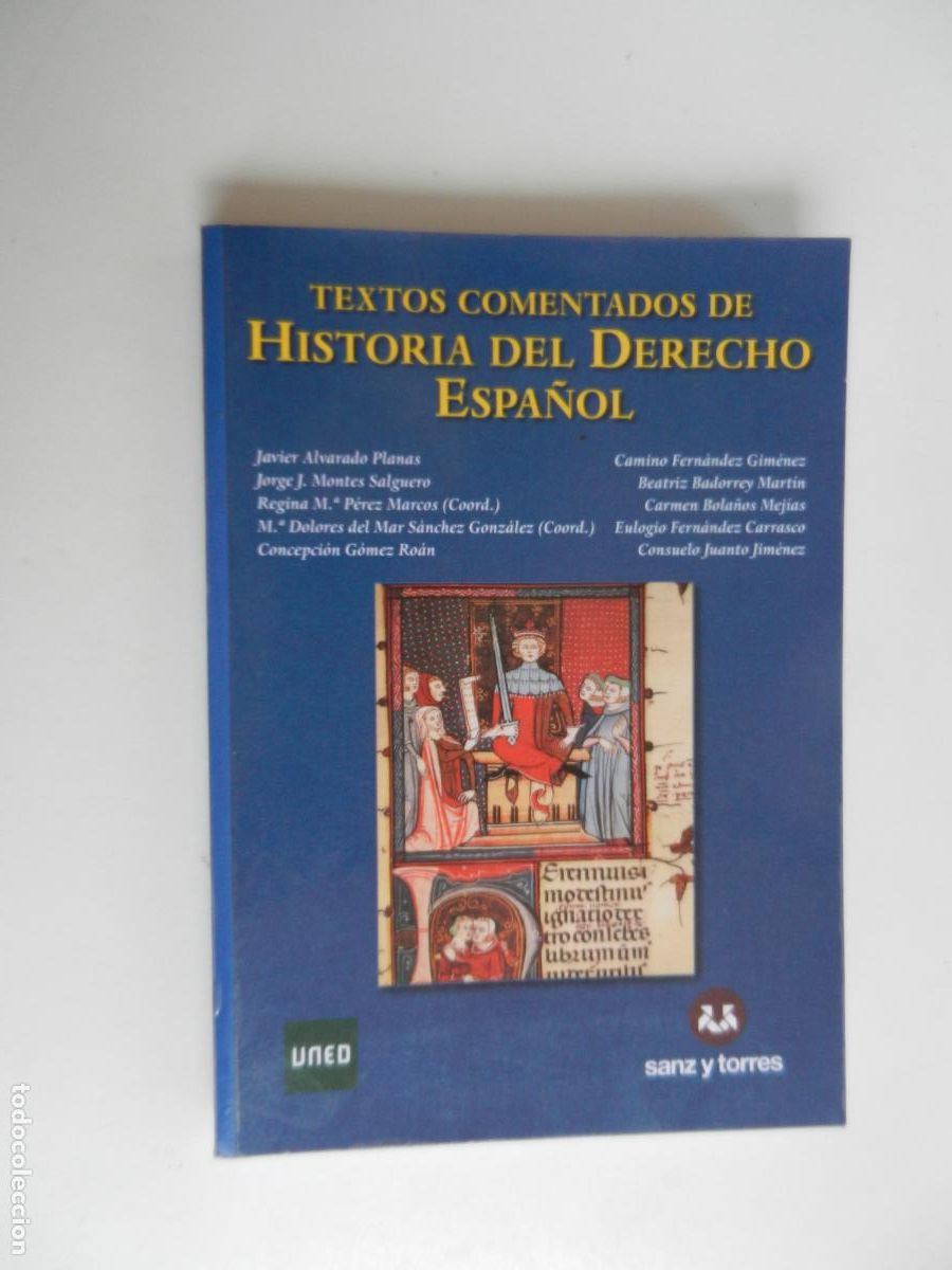 Libri di seconda mano: TEXTOS COMENTADOS DE HISTORIA DEL DERECHO ESPA&Ntilde;OL-SANZ Y TORRES 2010.
