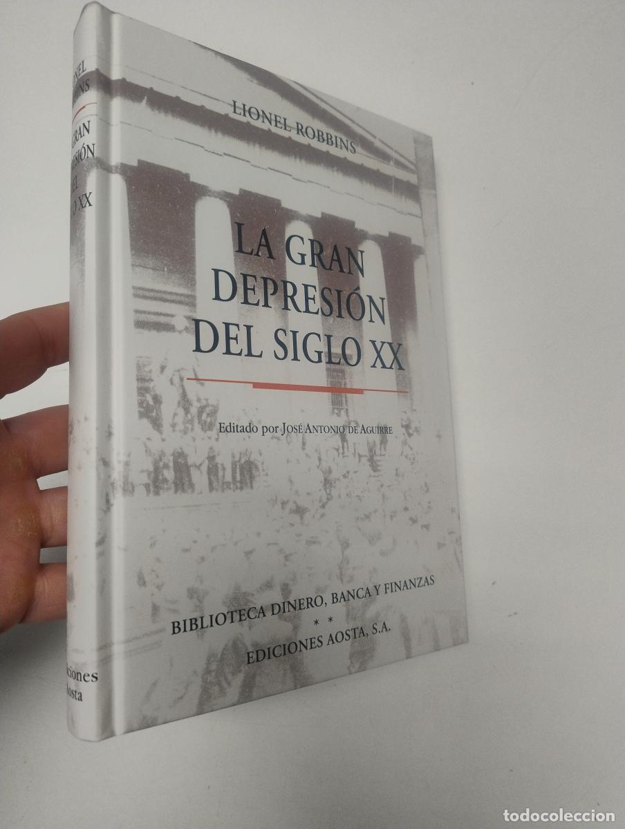 Libros de segunda mano: LA GRAN DEPRESION DEL SIGLO XX - Robbins, Lionel