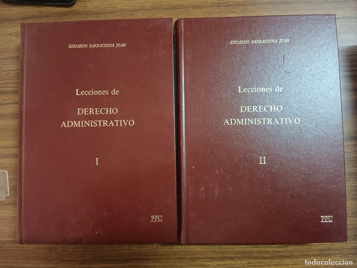 Second hand books: LECCIONES DE DERECHO ADMINISTRATIVO - 2 TOMOS - Eduardo Barrachina Juan