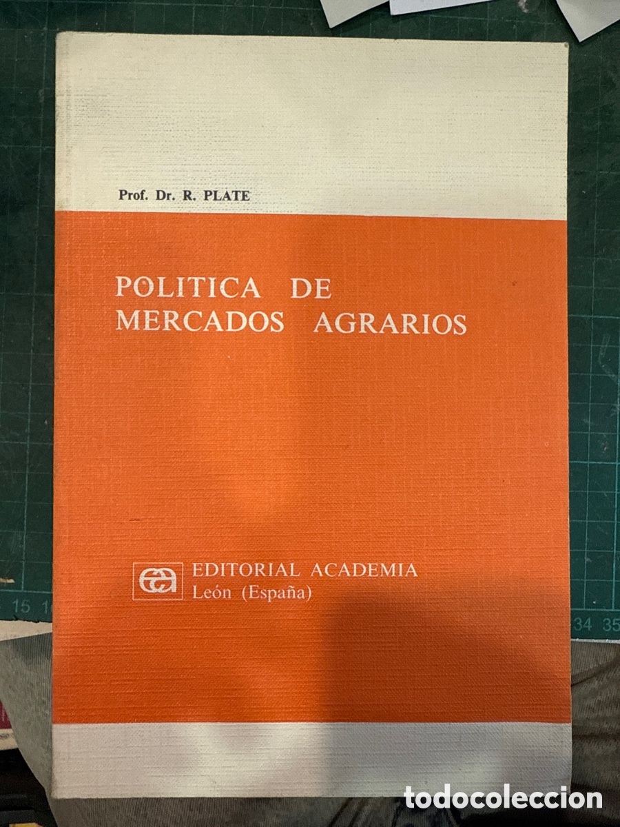 Gebrauchte B&uuml;cher: PLATE, R. Pol&iacute;tica de mercados agrarios