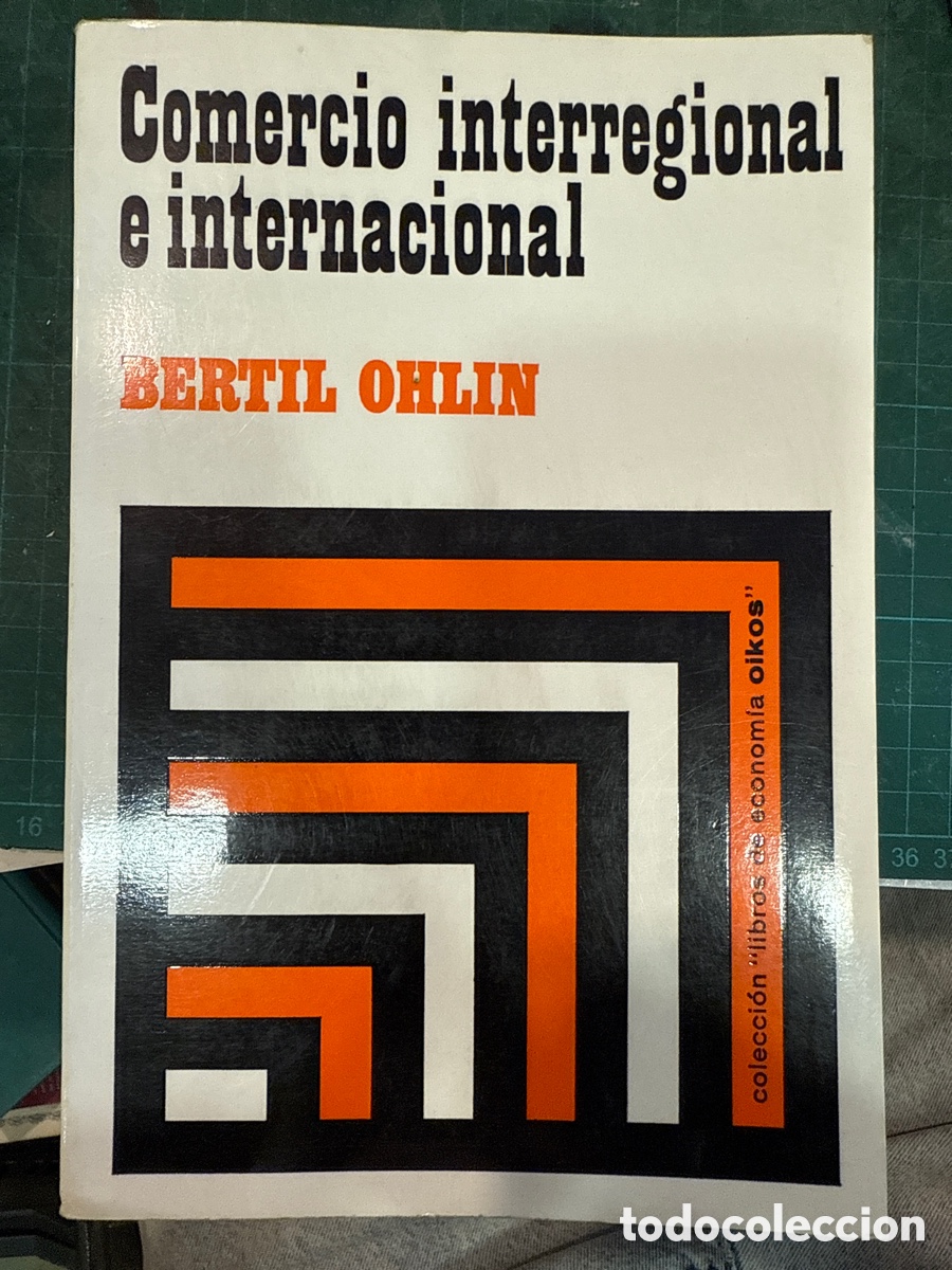 Gebrauchte B&uuml;cher: OHLIN, Bertil. Comercio interregional e internacional