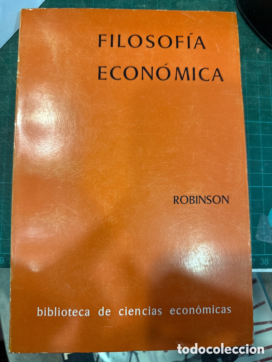 Libri di seconda mano: ROBINSON, Joan. Filosof&iacute;a econ&oacute;mica