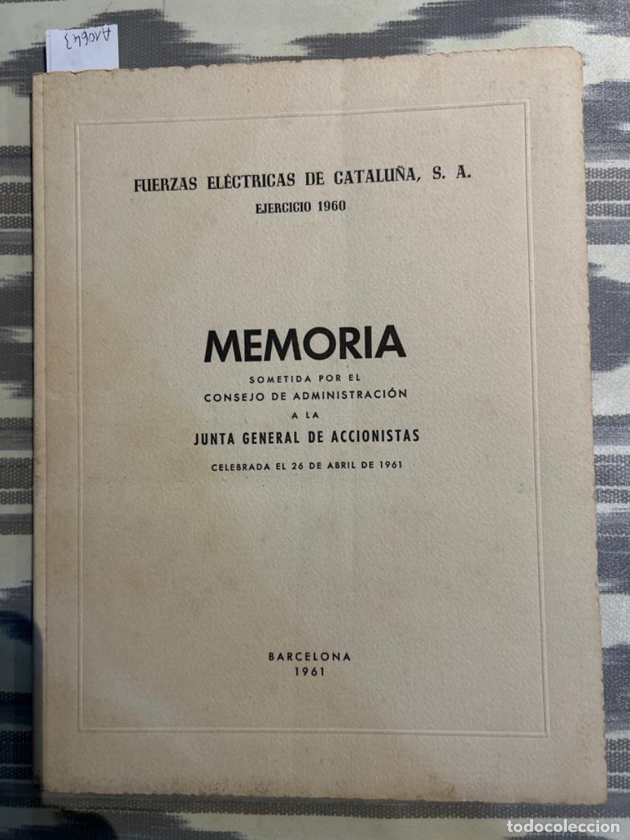Gebrauchte B&uuml;cher: MEMORIA CONSEJO ADMINISTRACION, FUERZAS ELECTRICAS DE CATALU&Ntilde;A, 1960