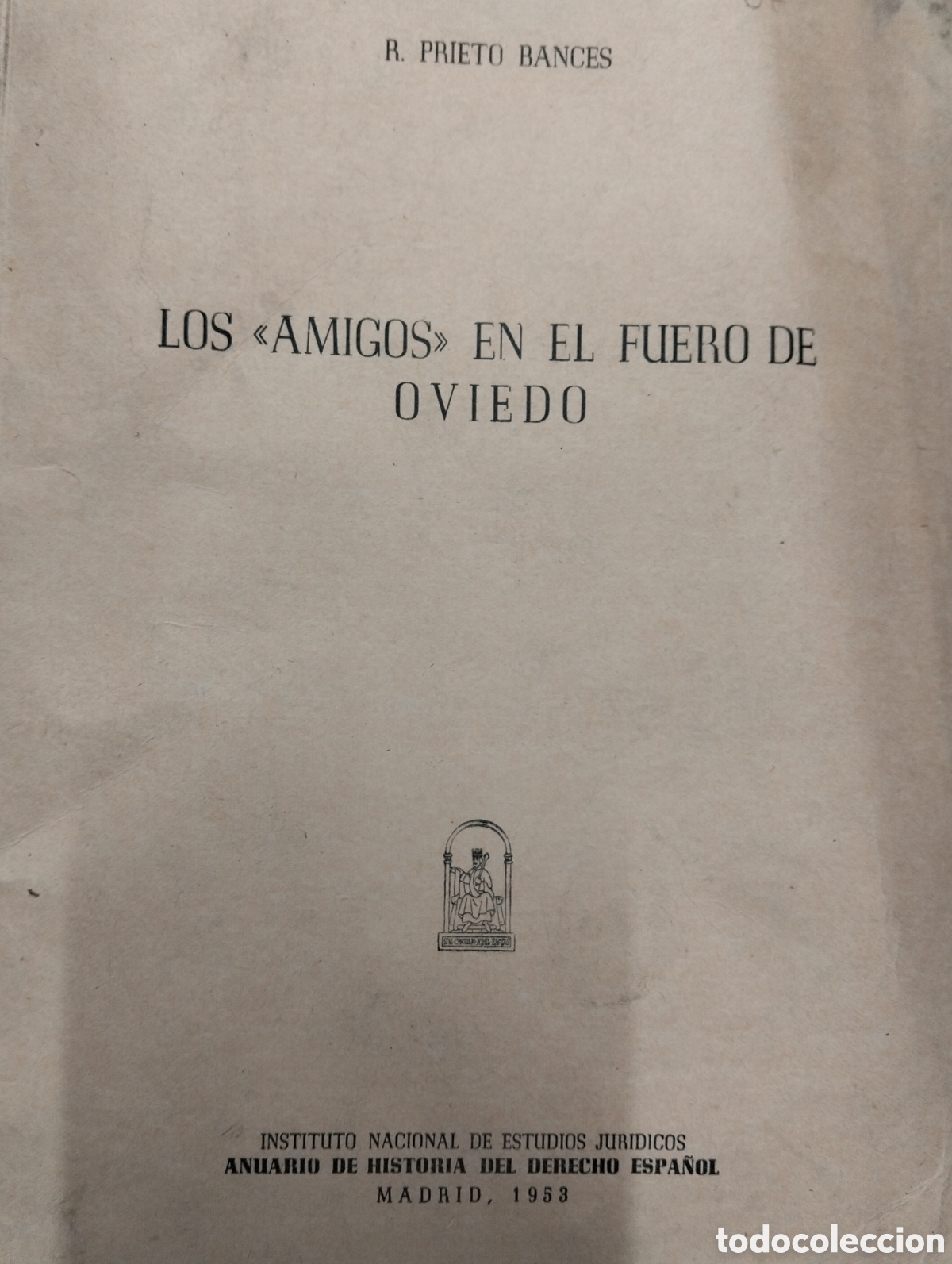 Gebrauchte B&uuml;cher: Los amigos en el fuero de Oviedo,B.prieto bances,a&ntilde;o 1953