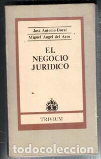 Gebrauchte B&uuml;cher: El negocio jur&iacute;dico, Jos&eacute; Antonio Dural. Miguel Angel del Arco