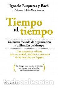 Libros de segunda mano: Tiempo al tiempo. Ignacio Buqueras y Bach - Foto 1