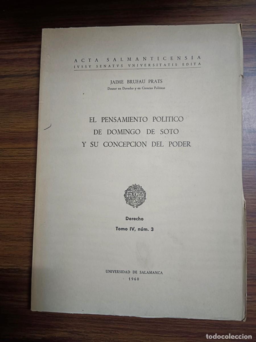 Second hand books: EL PENSAMIENTO POLITICO DE DOMINGO DE SOTO Y SU CONCEPCION DEL PODER - Jaime Brufau Prats