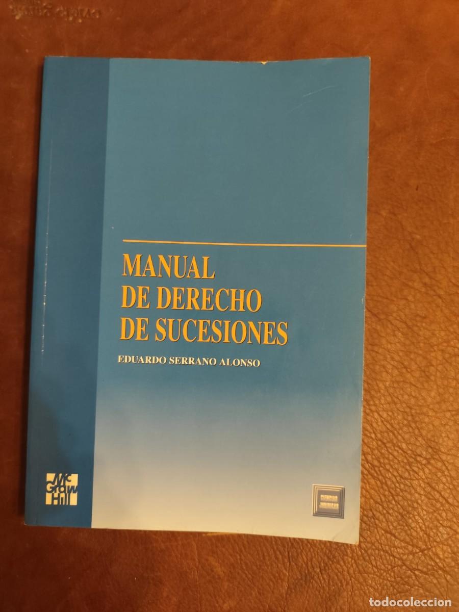 Libros de segunda mano: Eduardo Serrano. MANUAL DE DERECHO DE SUCESIONES.