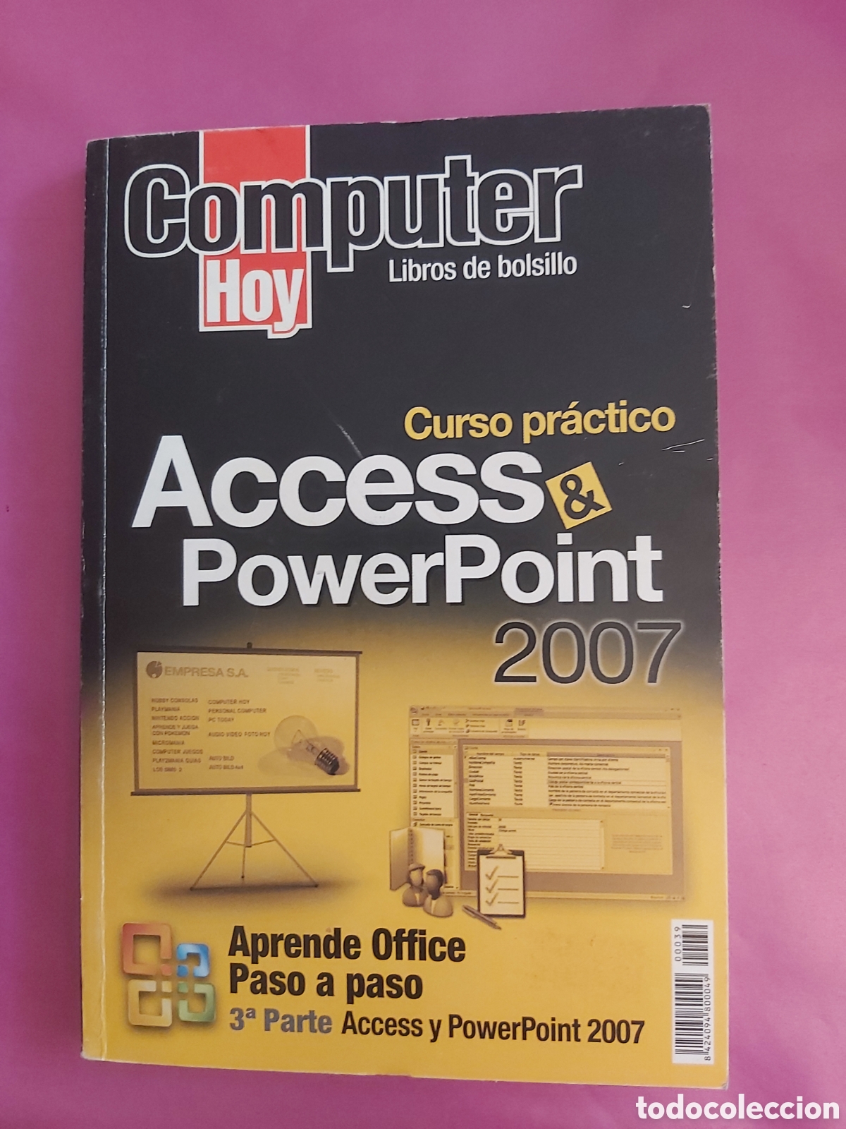 Libros de segunda mano: COMPUTER HOY LIBROS DE BOLSILLO CURSO PR&Aacute;CTICO ACCESS POWER POINT 2007
