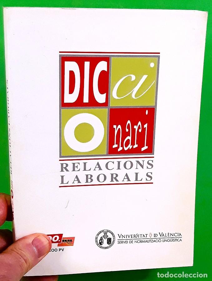 Libros de segunda mano: Diccionari de relacions laborals - CS CCOO PV - Foto 8
