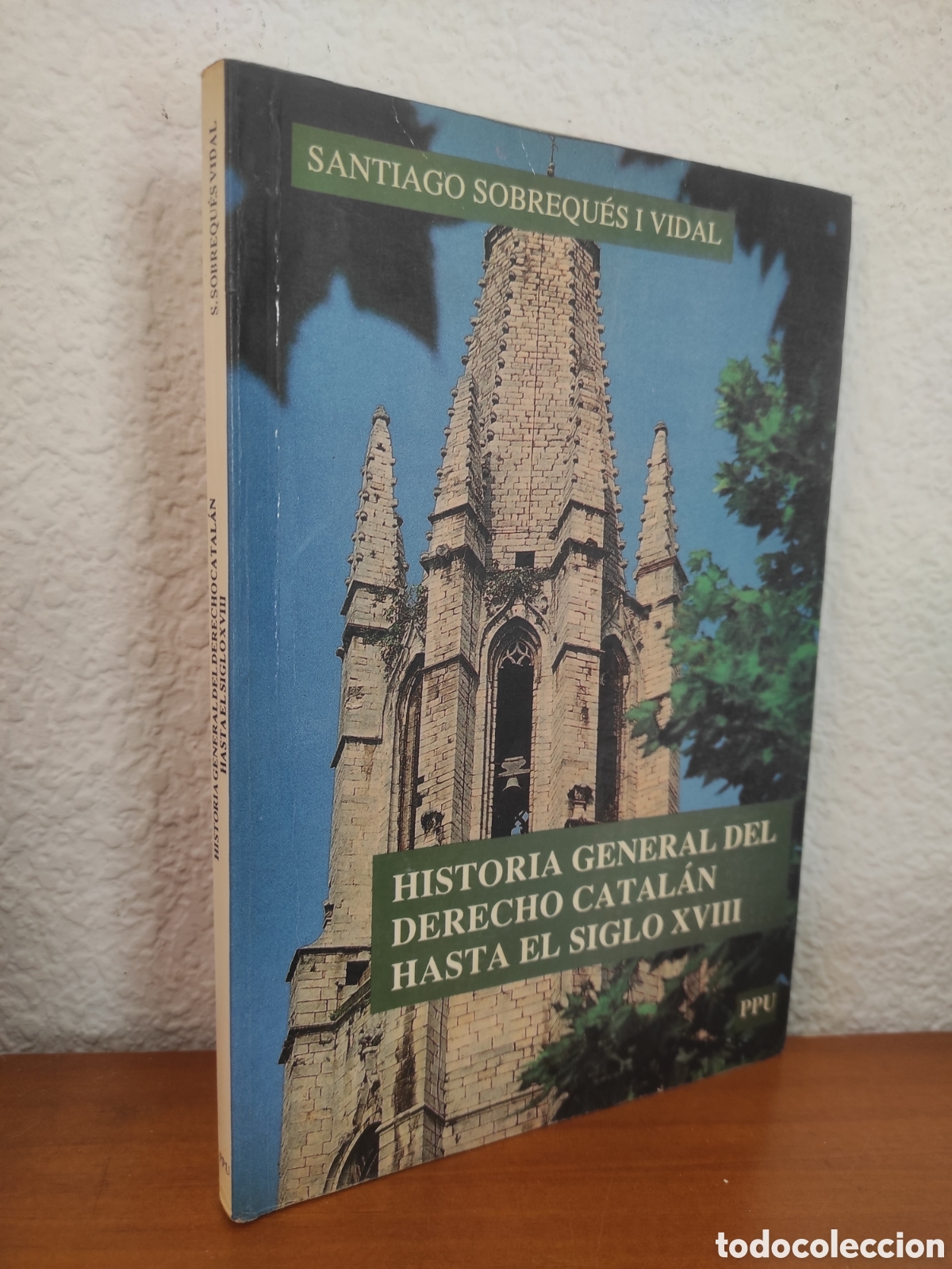 Gebrauchte B&uuml;cher: Historia general del derecho catal&aacute;n hasta el siglo XVIII SUBRAYADO