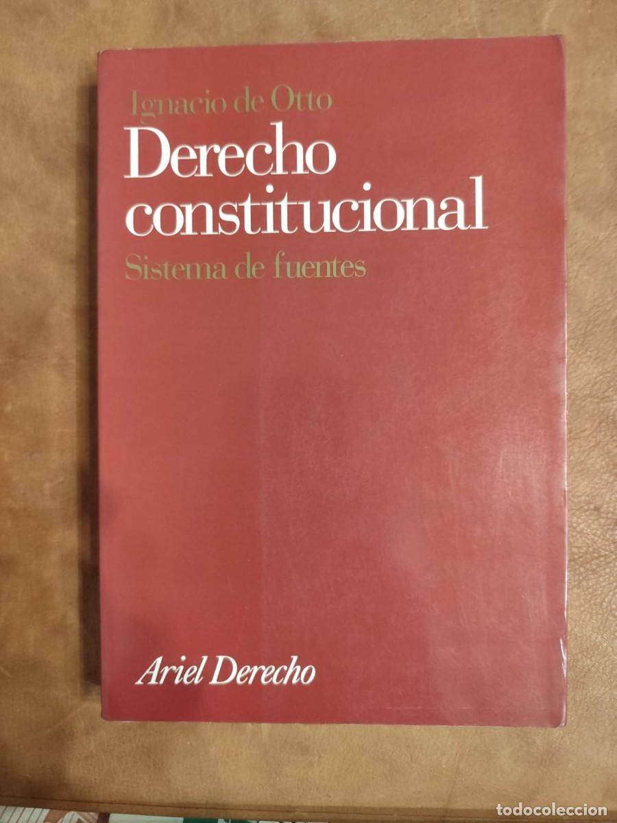 Gebrauchte B&uuml;cher: Ignacio de Otto. DERECHO CONSTITUCIONAL. SISTEMA DE FUENTES.