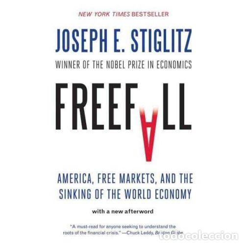Libri di seconda mano: Freefall: America, Free Markets, And The Sinking Of The World Economy - Joseph Stiglitz - W.W. Norto