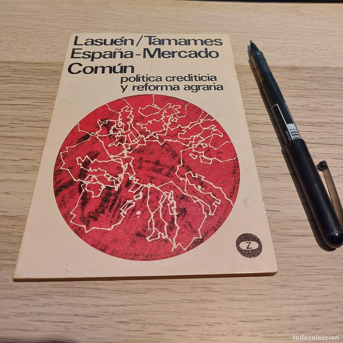 Libri di seconda mano: LASU&Eacute;N/TAMAMES. Espa&ntilde;a-Mercado com&uacute;n.1972