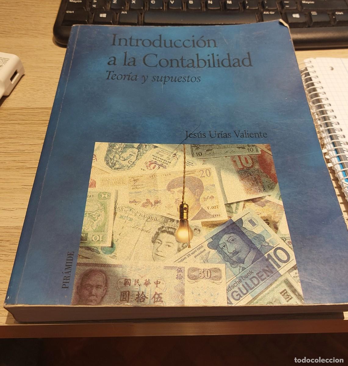 Libri di seconda mano: JES&Uacute;S UR&Iacute;AS. Introducci&oacute;n a la contabilidad. Teor&iacute;as y supuestos. Ed. Pir&aacute;mide. 1997