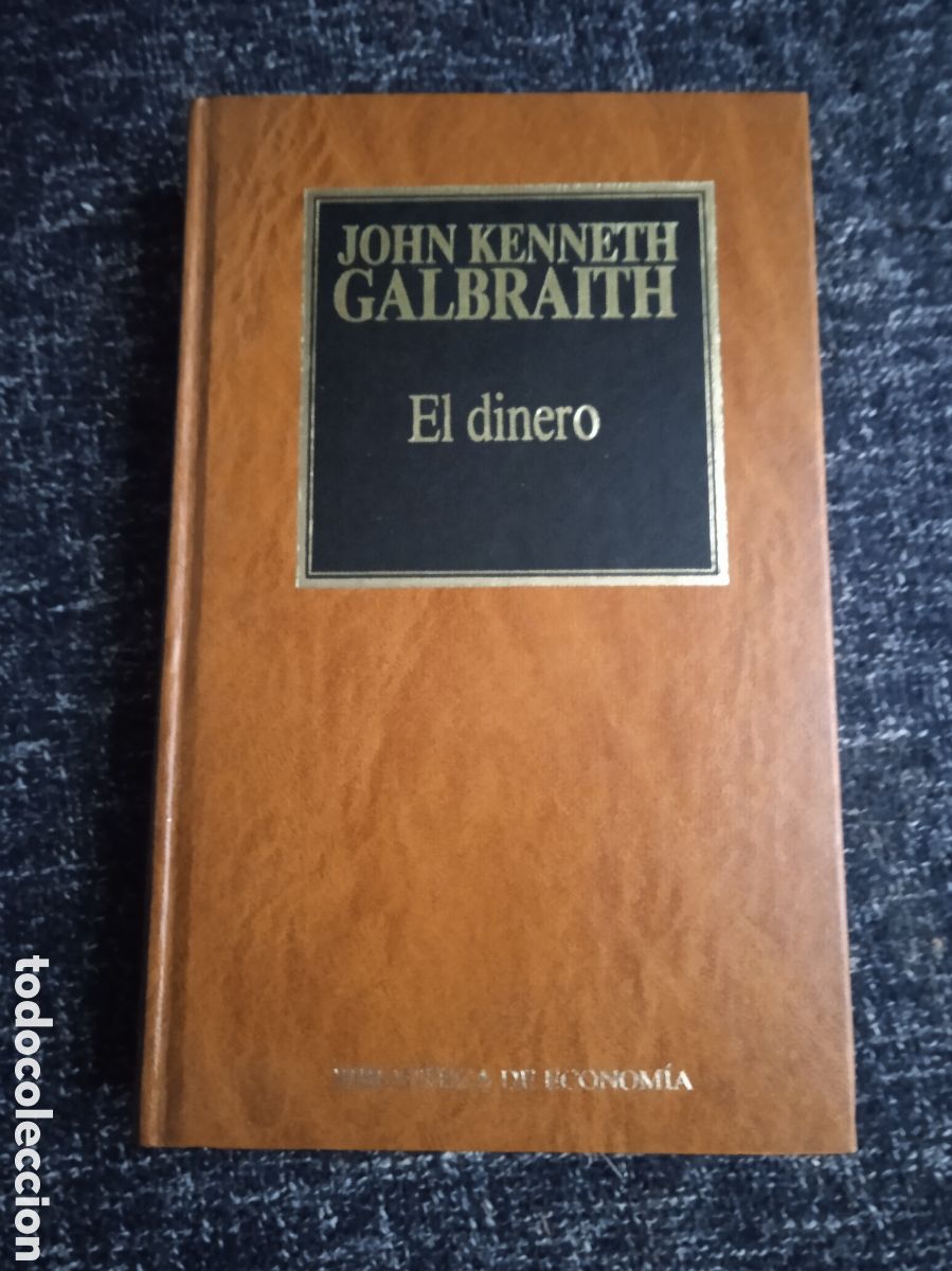 Libri di seconda mano: EL DINERO / JOHN KENNETH GALBRAITH