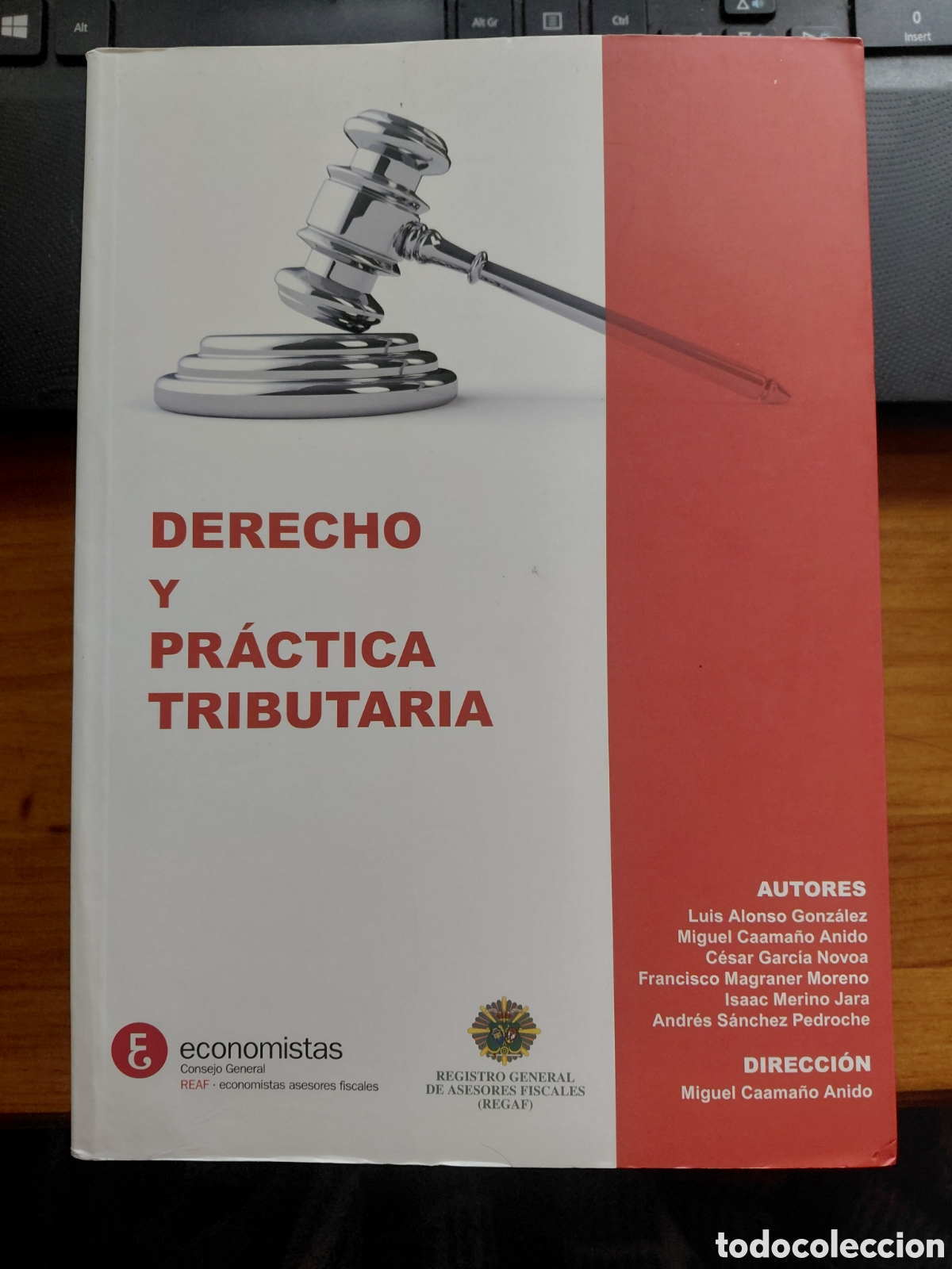Second hand books: Derecho y pr&aacute;ctica tributaria, Luis Alonso Gonz&aacute;lez, Miguel Caama&ntilde;o Anido, Cesar Garc&iacute;a Novoa