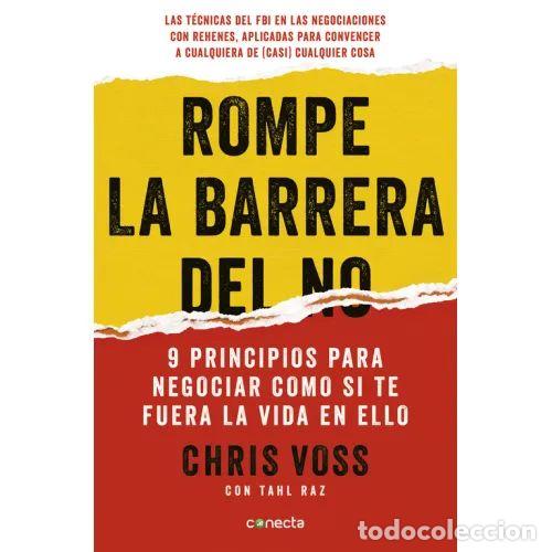 Livros em segunda m&atilde;o: Rompe la Barrera del No: Negocia Como Si Te Fuera la Vida en Ello - Chris Voss - Conecta - 2016, 1&ordf;