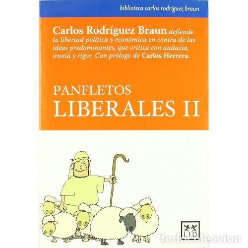 Libri di seconda mano: Panfletos Liberales II - Rodr&iacute;guez Braun - Lid Editorial Empresarial - Acci&oacute;n Empresarial, 3398